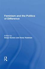 Feminism And The Politics Of Difference