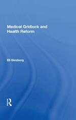 Medical Gridlock And Health Reform