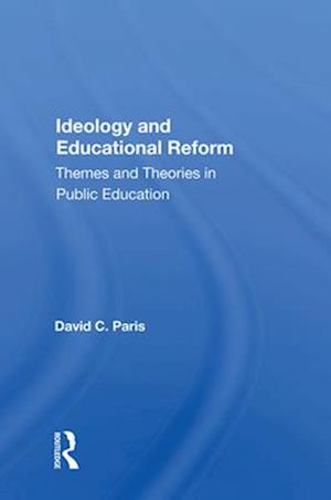 Ideology and Educational Reform