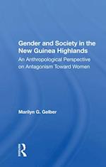 Gender And Society In The New Guinea Highlands