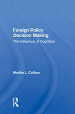 Foreign Policy Decision Making