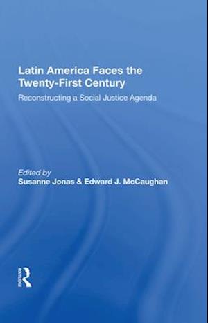 Latin America Faces the Twenty-First Century