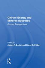 China's Energy And Mineral Industries