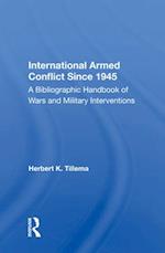 International Armed Conflict Since 1945