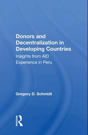 Donors and Decentralization in Developing Countries