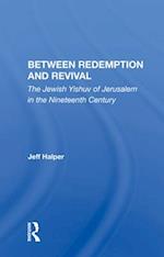 Between Redemption And Revival