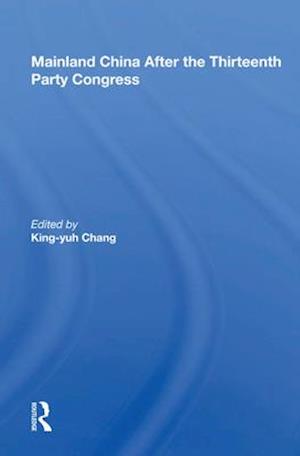 Mainland China After the Thirteenth Party Congress