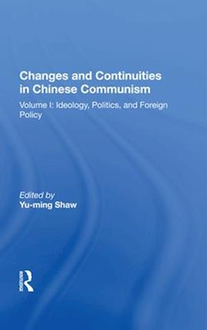 Changes and Continuities in Chinese Communism