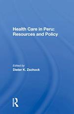 Health Care in Peru: Resources and Policy