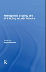 Hemispheric Security And U.s. Policy In Latin America