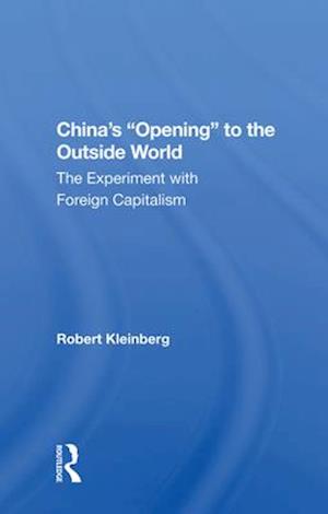 China's "Opening" to the Outside World