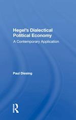 Hegel's Dialectical Political Economy
