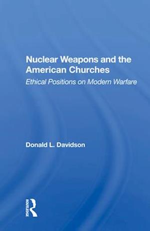 Nuclear Weapons and the American Churches