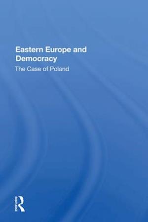 Eastern Europe And Democracy