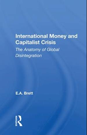 International Money and Capitalist Crisis