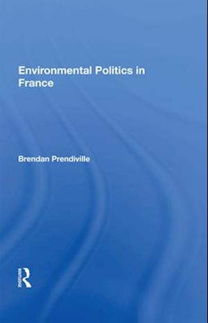 Environmental Politics in France