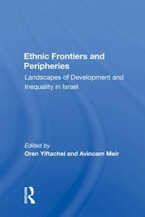Ethnic Frontiers And Peripheries