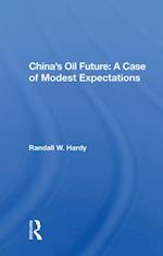 China's Oil Future: A Case of Modest Expectations