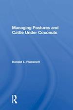 Managing Pastures And Cattle Under Coconuts
