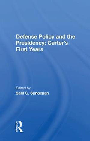 Defense Policy And The Presidency