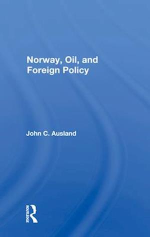 Norway, Oil, and Foreign Policy