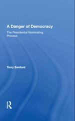 A Danger Of Democracy