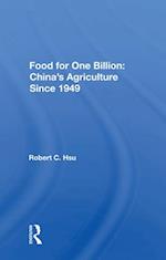 Food for One Billion: China's Agriculture Since 1949