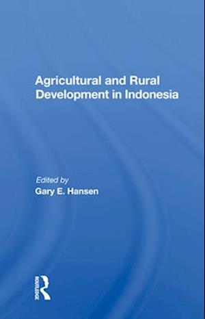 Agricultural and Rural Development in Indonesia