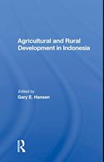 Agricultural and Rural Development in Indonesia