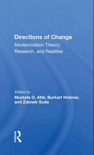 Directions Of Change & Modernization Theory, Research, And Realities