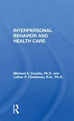 Interpersonal Behavior And Health Care