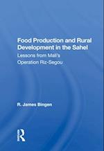 Food Production And Rural Development In The Sahel