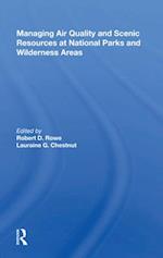 Managing Air Quality and Scenic Resources at National Parks and Wilderness Areas