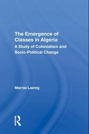 The Emergence of Classes in Algeria