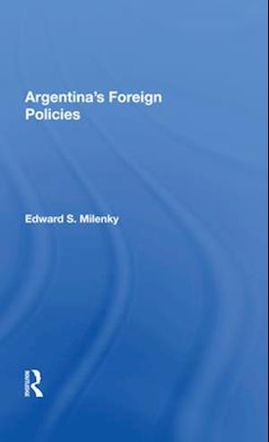 Argentina’s Foreign Policies