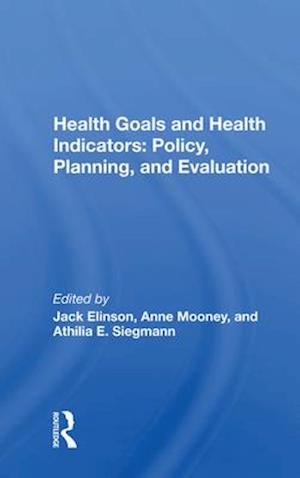 Health Goals And Health Indicators