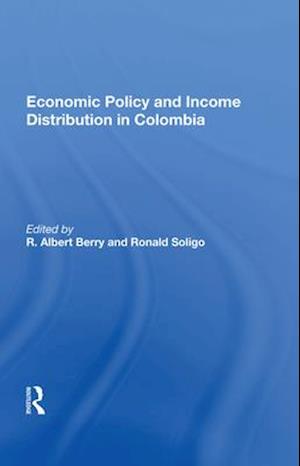 Economic Policy And Income Distribution In Colombia