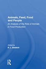 Animals, Feed, Food And People