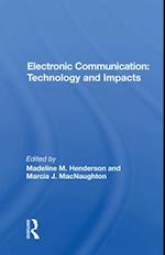 Electronic Communication: Technology and Impacts