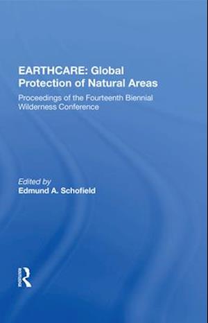 Earthcare: Global Protection Of Natural Areas