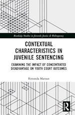 Contextual Characteristics in Juvenile Sentencing
