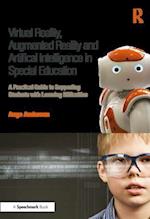 Virtual Reality, Augmented Reality and Artificial Intelligence in Special Education