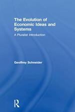 The Evolution of Economic Ideas and Systems