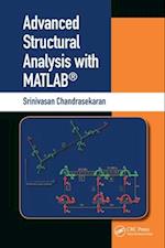 Advanced Structural Analysis with MATLAB®