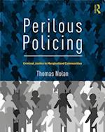 Perilous Policing