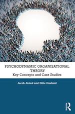 Psychodynamic Organisational Theory