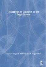 Handbook of Children in the Legal System