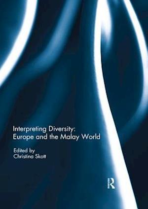 Interpreting Diversity: Europe and the Malay World