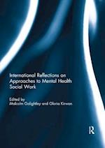 International Reflections on Approaches to Mental Health Social Work