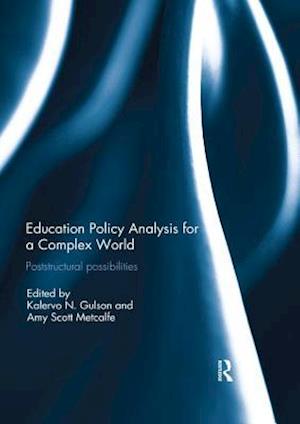 Education Policy Analysis for a Complex World